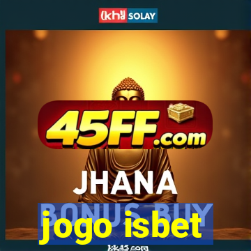 jogo isbet